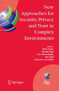 bokomslag New Approaches for Security, Privacy and Trust in Complex Environments