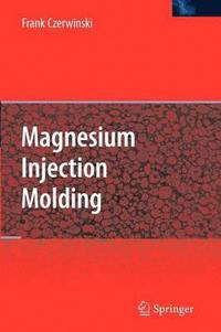 bokomslag Magnesium Injection Molding