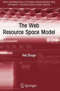 bokomslag The Web Resource Space Model