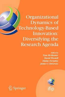 bokomslag Organizational Dynamics of Technology-Based Innovation: Diversifying the Research Agenda