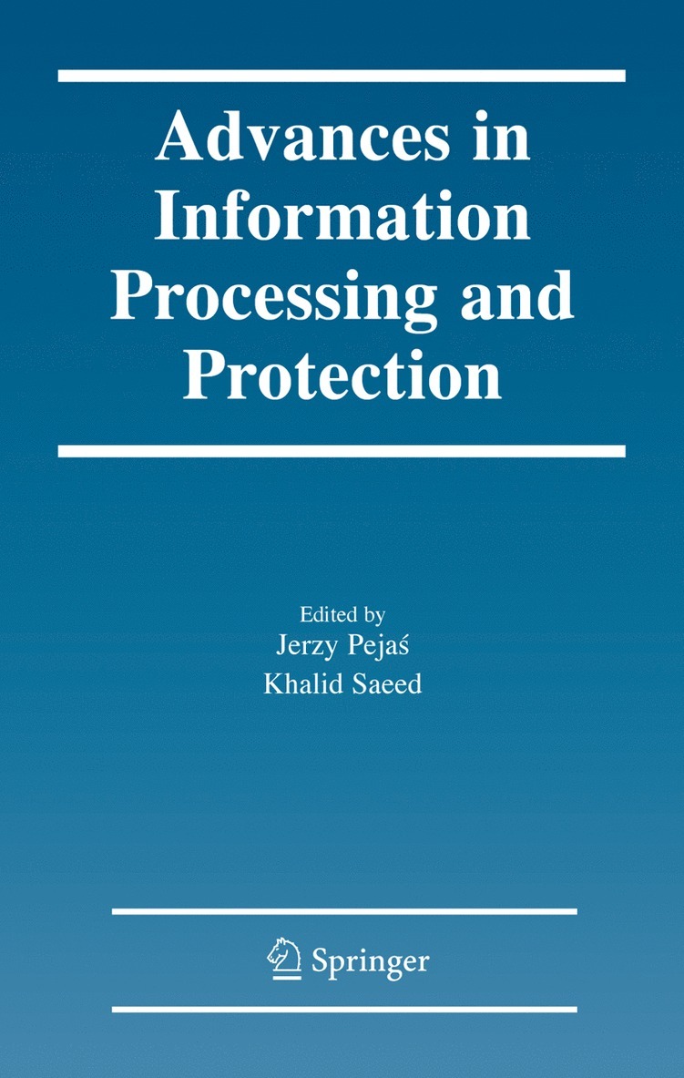 Advances in Information Processing and Protection 1