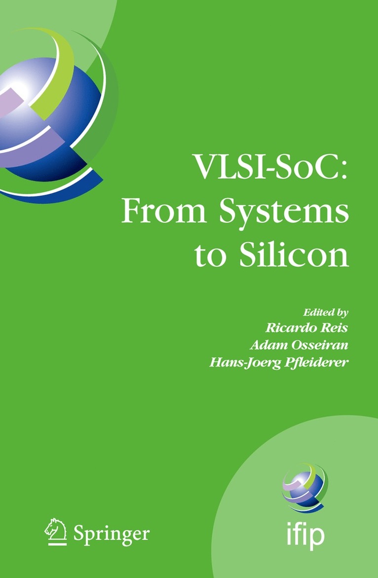 Ricardo Reis, Adam Osseiran, Hans-Joerg Pfleiderer - VLSI-SoC: From Systems to Silicon, Häftad