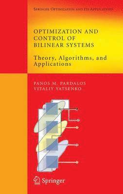 Optimization and Control of Bilinear Systems 1