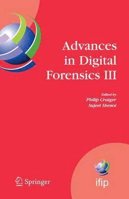 Advances in Digital Forensics III 1