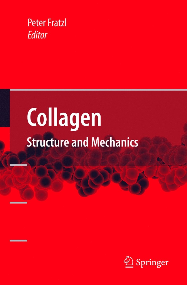 Peter Fratzl - Collagen, Häftad