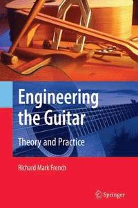 bokomslag Engineering the Guitar