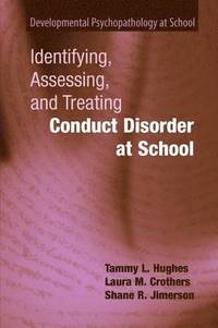 bokomslag Identifying, Assessing, and Treating Conduct Disorder at School