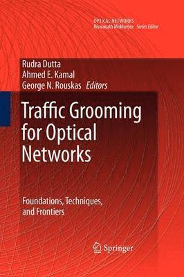 Traffic Grooming for Optical Networks 1