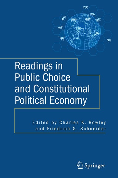 Charles Rowley, Friedrich Schneider - Readings in Public Choice and Constitutional Political Economy, Häftad