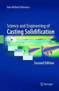 bokomslag Science and Engineering of Casting Solidification, Second Edition