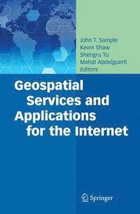 bokomslag Geospatial Services and Applications for the Internet