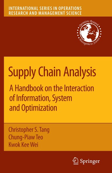 Christopher S. Tang, Chung-Piaw Teo, Kwok-Kee Wei - Supply Chain Analysis, Häftad