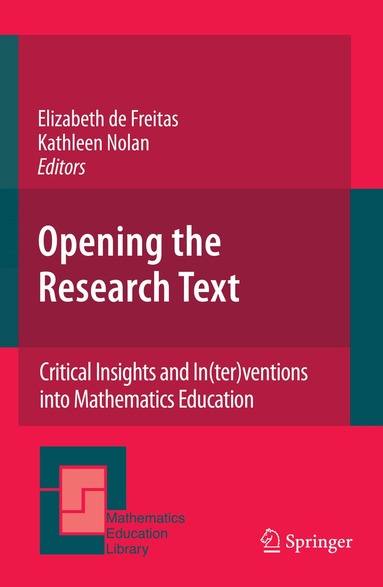 Elizabeth de Freitas, Kathleen Nolan - Opening the Research Text, Häftad