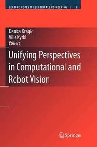 bokomslag Unifying Perspectives in Computational and Robot Vision