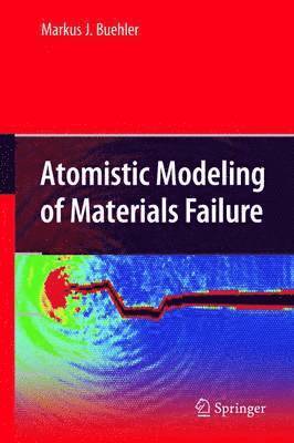 bokomslag Atomistic Modeling of Materials Failure