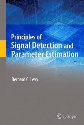 bokomslag Principles of Signal Detection and Parameter Estimation