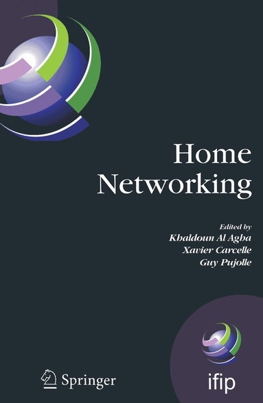 Khaldoun Al Agha, Xavier Carcelle, Guy Pujolle - Home Networking, Häftad