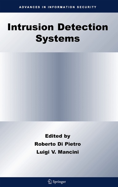Roberto Di Pietro, Luigi V. Mancini - Intrusion Detection Systems, Häftad