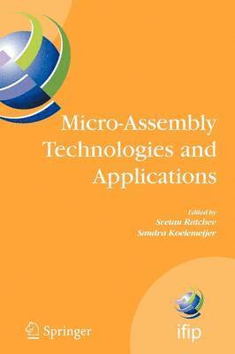 Micro-Assembly Technologies and Applications 1