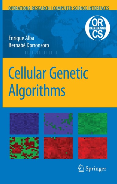 Enrique Alba, Bernabe Dorronsoro - Cellular Genetic Algorithms, Häftad