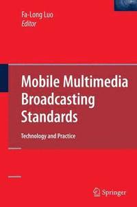 bokomslag Mobile Multimedia Broadcasting Standards