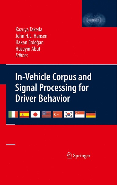 bokomslag In-Vehicle Corpus and Signal Processing for Driver Behavior