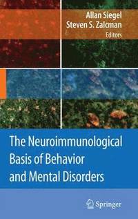 bokomslag The Neuroimmunological Basis of Behavior and Mental Disorders