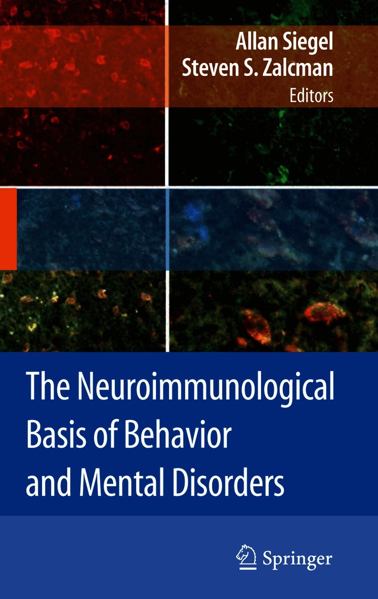 Neuroimmunological Basis of Behavior and Mental Disorders