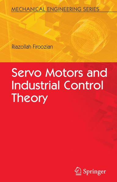 bokomslag Servo Motors and Industrial Control Theory
