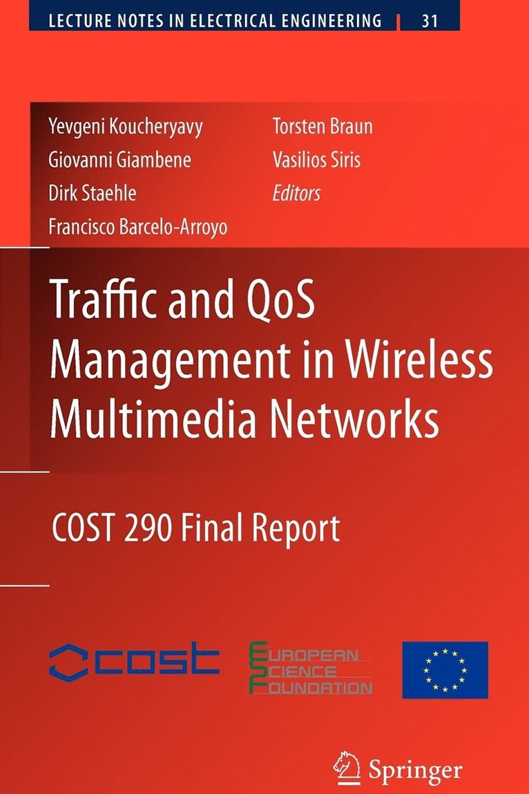Traffic and QoS Management in Wireless Multimedia Networks 1