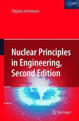 bokomslag Nuclear Principles in Engineering