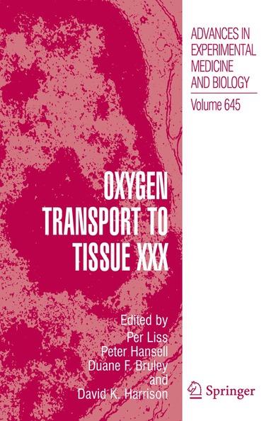Per Liss, Peter Hansell, Duane F. Bruley - Oxygen Transport to Tissue XXX, Häftad