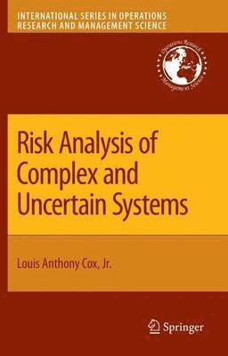 Louis Anthony Cox Jr., Louis Anthony Cox Jr - Risk Analysis of Complex and Uncertain Systems, Häftad