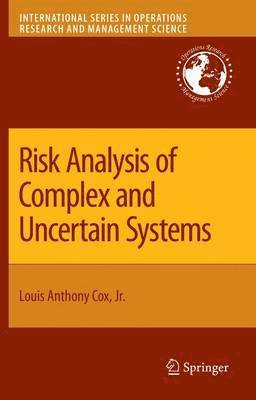 Risk Analysis of Complex and Uncertain Systems 1