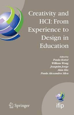 bokomslag Creativity and HCI: From Experience to Design in Education