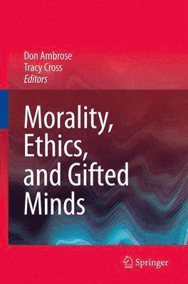 bokomslag Morality, Ethics, and Gifted Minds