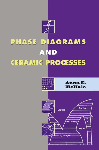 bokomslag Phase Diagrams and Ceramic Processes