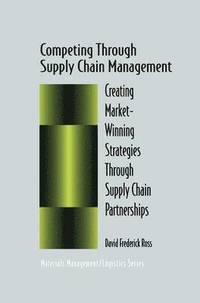 bokomslag Competing Through Supply Chain Management