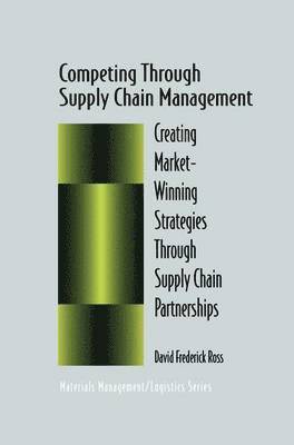 Competing Through Supply Chain Management 1