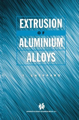 Extrusion of Aluminium Alloys 1