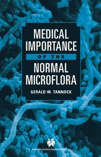 bokomslag Medical Importance of the Normal Microflora