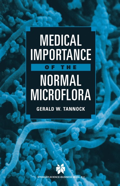 bokomslag Medical Importance of the Normal Microflora