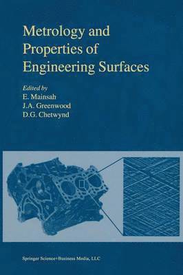 Metrology and Properties of Engineering Surfaces 1