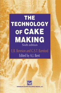 bokomslag The Technology of Cake Making