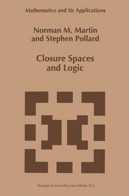 Closure Spaces and Logic 1