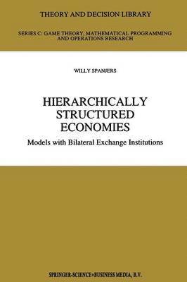 Willy Spanjers - Hierarchically Structured Economies, Häftad