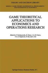bokomslag Game Theoretical Applications to Economics and Operations Research