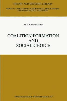 Coalition Formation and Social Choice 1