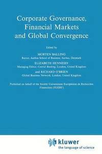 bokomslag Corporate Governance, Financial Markets and Global Convergence