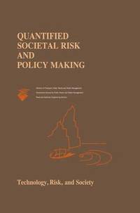 bokomslag Quantified Societal Risk and Policy Making